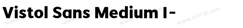 Vistol Sans Medium I字体转换